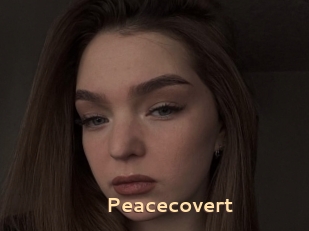Peacecovert