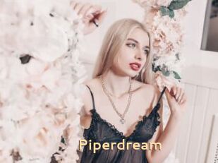 Piperdream