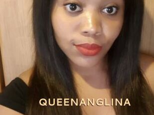 QUEENANGLINA