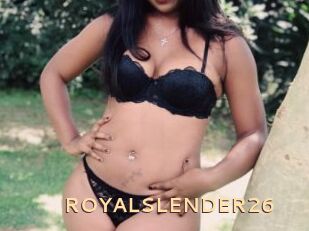 ROYALSLENDER26