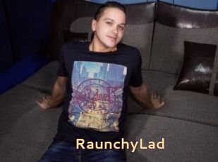 RaunchyLad