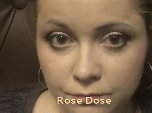 Rose_Dose
