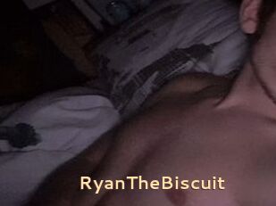 RyanTheBiscuit