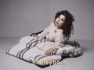 Rileyborn