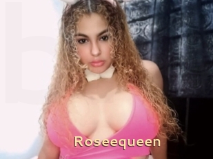 Roseequeen