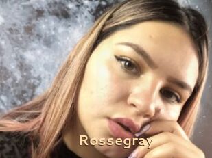 Rossegray