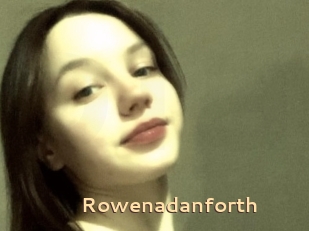 Rowenadanforth