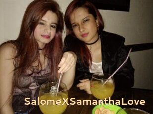 SalomeXSamanthaLove