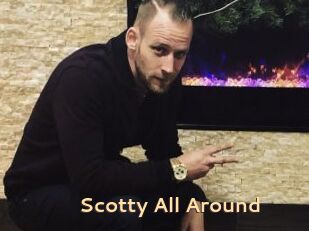 Scotty_All_Around