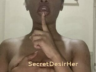 SecretDesirHer