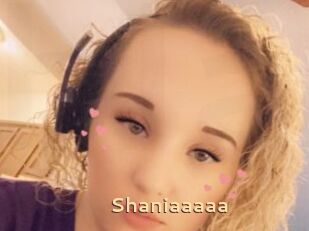 Shaniaaaaa