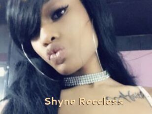 Shyne_Reccless