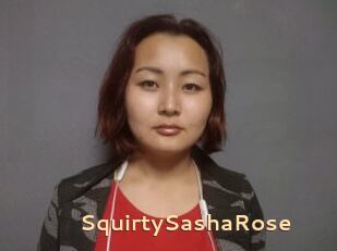 SquirtySashaRose