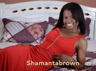 Shamantabrown
