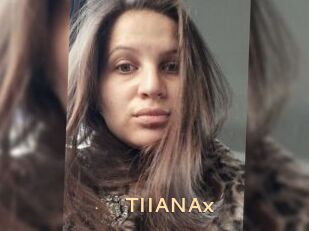 TIIANAx