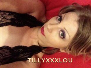 TILLYXXXLOU