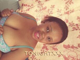 TONIGHT_XXX
