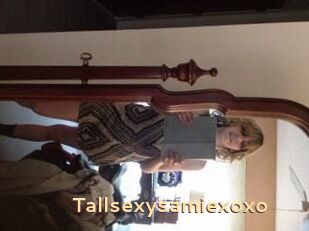 Tallsexysamiexoxo
