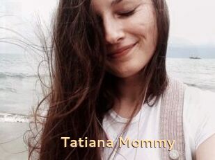Tatiana_Mommy