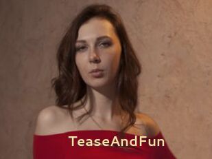 TeaseAndFun