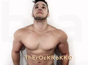 ThErOcKRoKKO