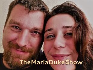TheMariaDukeShow