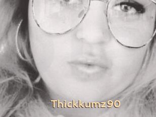 Thickkumz90