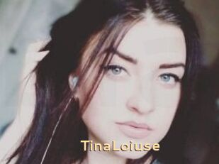 Tina_Loiuse