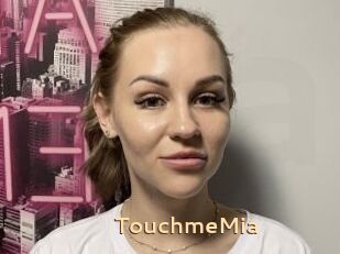 TouchmeMia