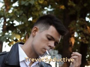TrevorSeductive