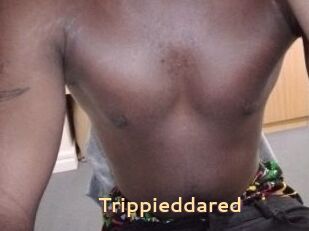 Trippieddared