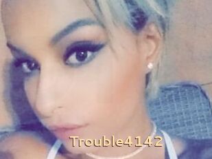 Trouble4142