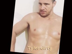 Tyler_dirty