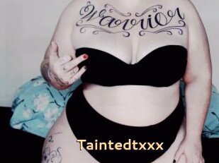 Taintedtxxx