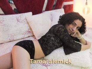 Tamaralemick