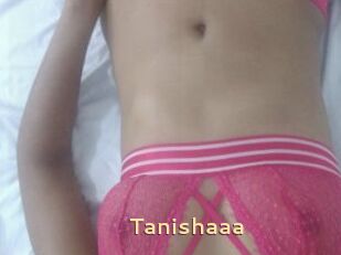 Tanishaaa