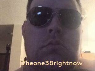 Theone38rightnow