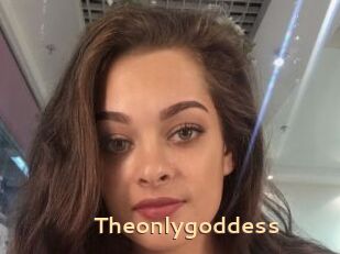 Theonlygoddess