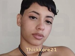 Thickkore21