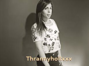 Thrannyhollxxx