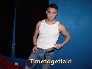 Timetogetlaid