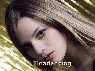 Tinadancing