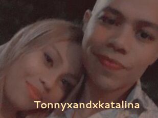 Tonnyxandxkatalina
