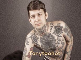 Tonytoohot