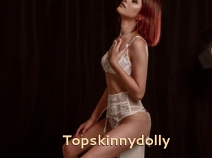 Topskinnydolly