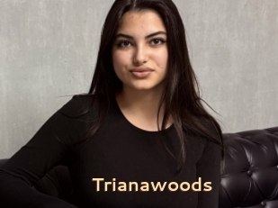 Trianawoods