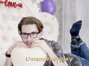 Umanreadyplay
