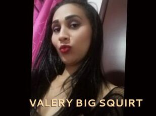 VALERY_BIG_SQUIRT