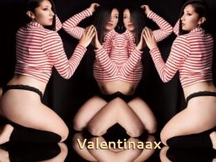 Valentinaax