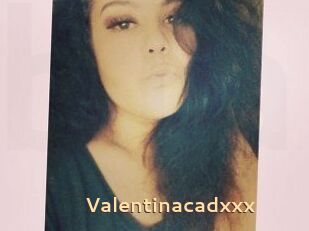 Valentinacadxxx